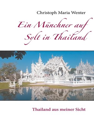 cover image of Ein Münchner auf Sylt in Thailand